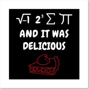 It Was Delicious - Funny Math Posters and Art